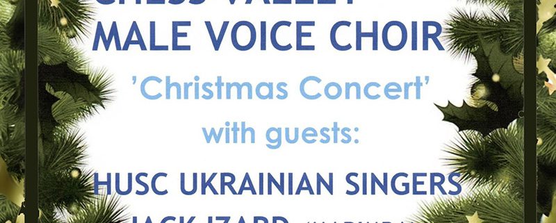 Chess valley male voice choir 3pm 16 december 2023