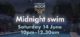 words 'Midnight swim, satuday 14 June, 10pm-12.30am' with a dark sky and night stars behind over swimming pool